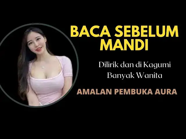 'Video thumbnail for AMALAN BUKA AURA SENDIRI - Semua Orang Suka Dan Kagum Padamu II Doa Pengasihan'