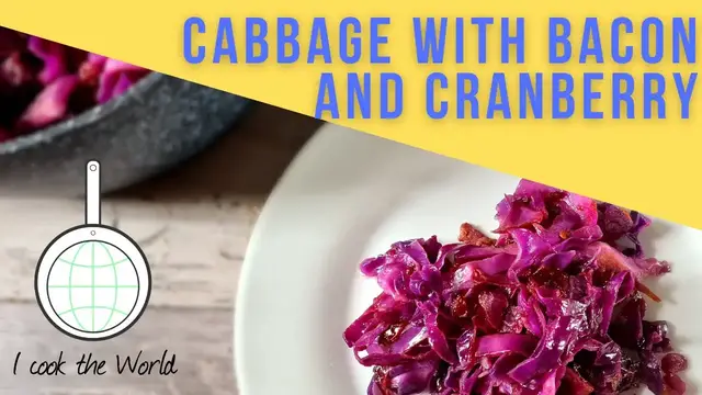 'Video thumbnail for Bacon Cabbage Recipe with Cranberry - I Cook The World'