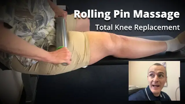 'Video thumbnail for Total Knee Replacement - Rolling Pin Massage Reduce Swelling, Reduce Pain, Increase Range of Motion'