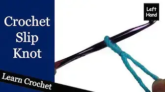 'Video thumbnail for Crochet Slip Knot - (Left Hand) Beginner Course: Lesson #4'