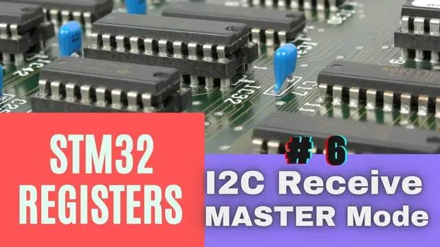 'Video thumbnail for #6. STM32 I2C Receive using Register based Programming || Multiple Bytes || MPU6050'