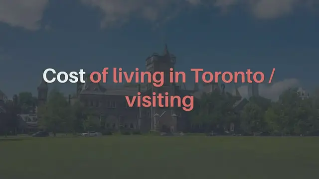 'Video thumbnail for Cost of living in Toronto / visiting'