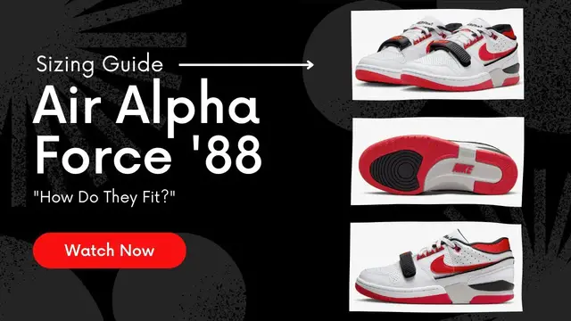 'Video thumbnail for How Does The Nike Air Alpha Force '88 Fit? | [Easy Sizing Guide]'