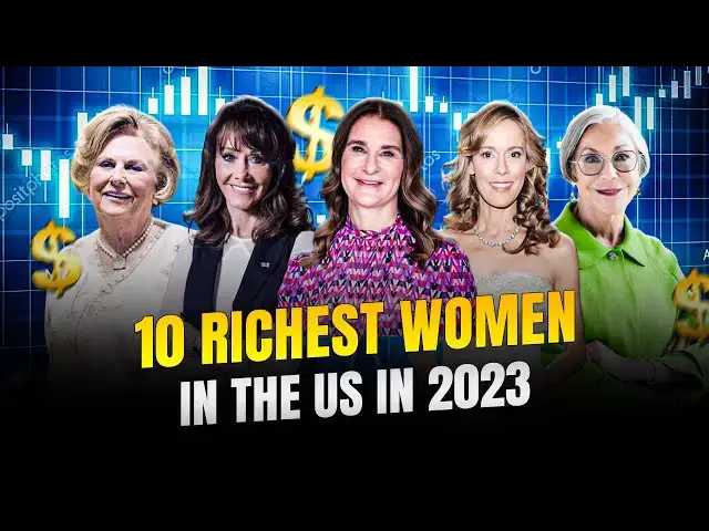 'Video thumbnail for 10 Richest Women in the US in 2023 | 12am News'