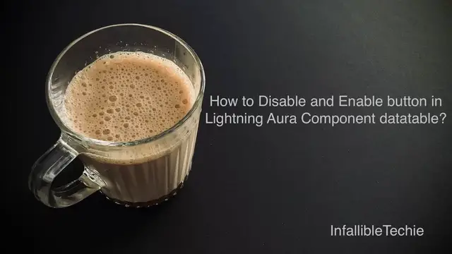 'Video thumbnail for Disable and Enable button in Lightning Aura Component datatable'