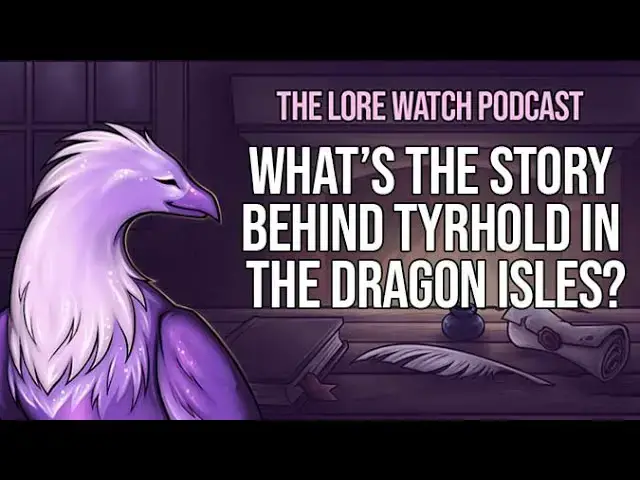 'Video thumbnail for What’s the story behind Tyrhold in the Dragon Isles?'