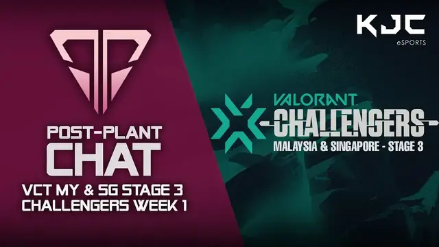 'Video thumbnail for VCT Malaysia-Singapore Stage 3 - Week 1 Challengers | Post-Plant Chat'