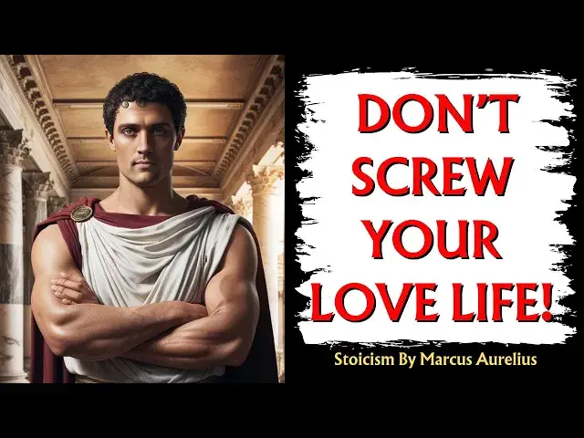 'Video thumbnail for Laws of Love I Wish I Had Known! Don鈥檛 Screw Your Life! | Stoic Philosophy'