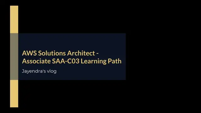'Video thumbnail for AWS Solutions Architect - Associate SAA-C03 Learning Path'