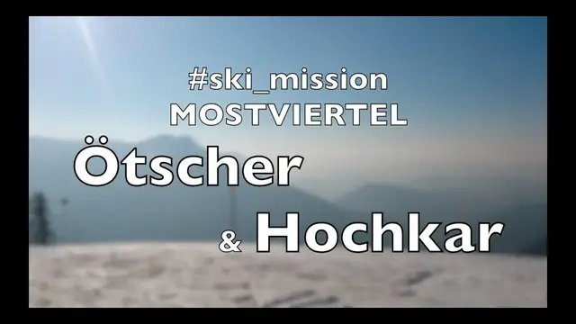 'Video thumbnail for Mostviertel Ötscher und Hochkar'