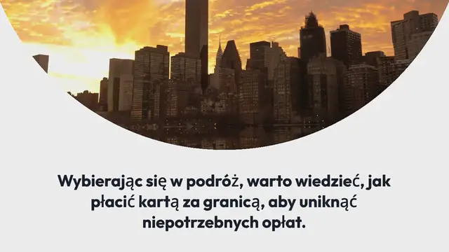 'Video thumbnail for Jak płacić kartą za granicą?'
