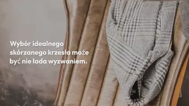 'Video thumbnail for Jakie krzesła skórzane wybrać? Kompletny przewodnik'