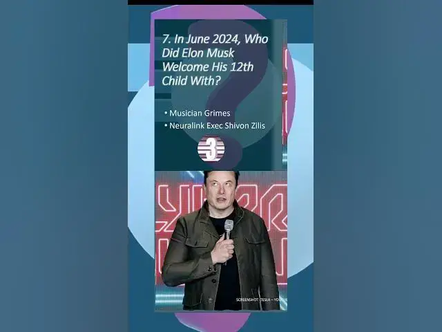 'Video thumbnail for Elon Musk Welcomes His 12th Child! 👶 | HowSmart.net Weekly Quiz |  #smarttrivia #triviatime'