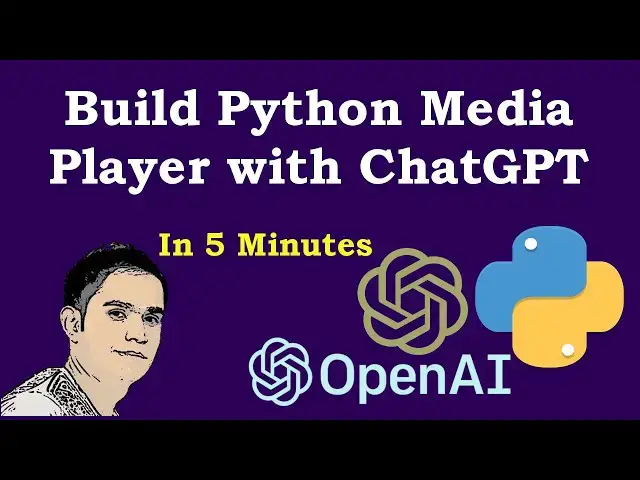 'Video thumbnail for Build Python Media Player with ChatGPT in 5 Minutes'