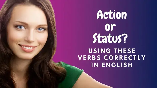 'Video thumbnail for How to Learn English:  Action and Status Verb Pairs'