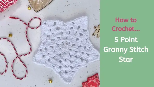'Video thumbnail for How to crochet a 5 Point Granny Stitch Star'
