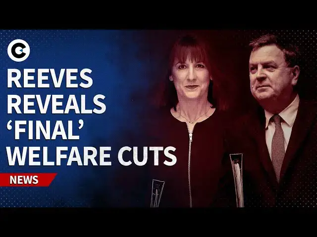 'Video thumbnail for Rachel Reeves' Spring Statement: how 'final' welfare cuts impact universal credit allowance'