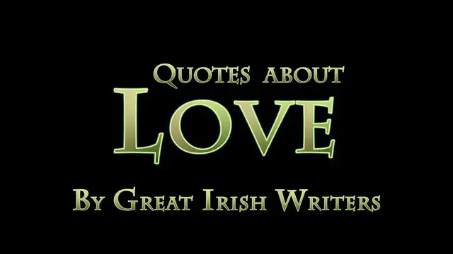 'Video thumbnail for Quotes About Love by Irish Writers'