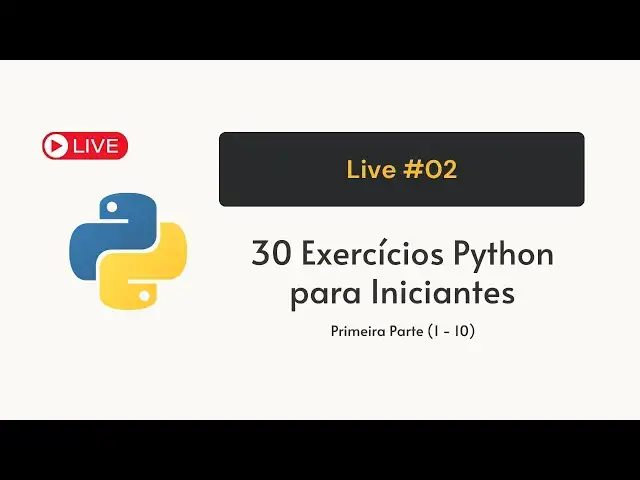 'Video thumbnail for 🐍 Desvendando Python: 30 Exercícios para Iniciantes - Parte 1 (1-10) #Python'