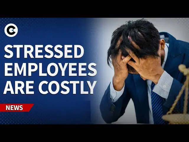 'Video thumbnail for Why stressed workers are costing UK businesses millions'