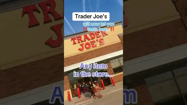 'Video thumbnail for Testing Trader Joe’s “Try Before You Buy” Policy….'