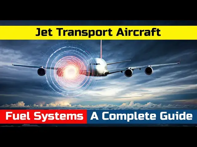 'Video thumbnail for Inside the Fuel Systems of Jet Transport Aircraft: How They Work'