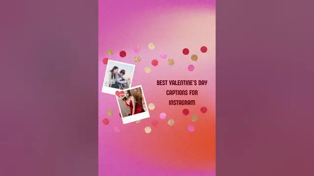 'Video thumbnail for 80 Best Valentine’s Day Captions for Instagram'