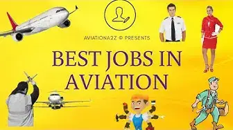 'Video thumbnail for TOP BEST JOBS IN THE AVIATION | AVIATIONA2Z |'