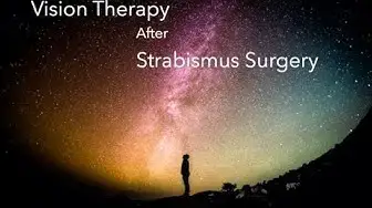'Video thumbnail for Vision Therapy After Strabismus Surgery: The Good, The Bad, and The Ugly'