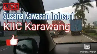 'Video thumbnail for Suasana Kawasan Industri KIIC Karawang'
