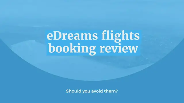 'Video thumbnail for Should you avoid them? eDreams flights booking review'