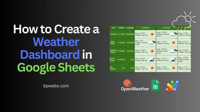 'Video thumbnail for How to Create a Weather Dashboard in Google Sheets'
