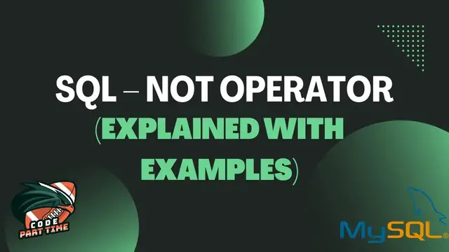 'Video thumbnail for SQL - NOT Operator - (Explained with Examples)'