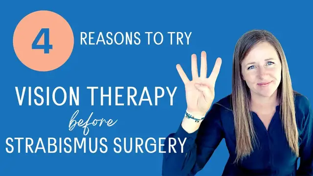 'Video thumbnail for 4 Reasons You Should Try Vision Therapy BEFORE Strabismus Surgery'