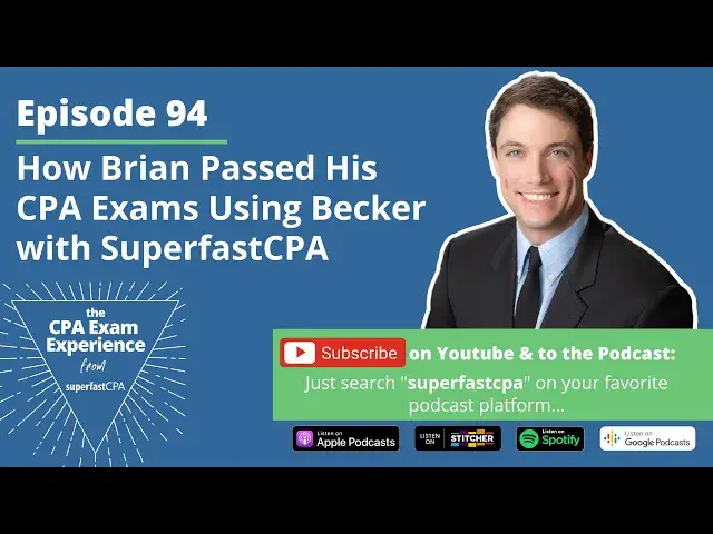 'Video thumbnail for How Brian Passed His CPA Exams Using Becker with SuperfastCPA'