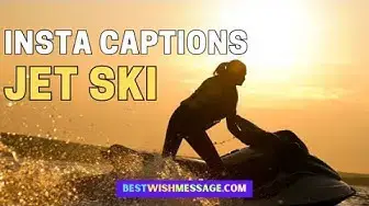 'Video thumbnail for 15 Jet Ski Captions for Instagram | Exciting Quotes & Sayings'