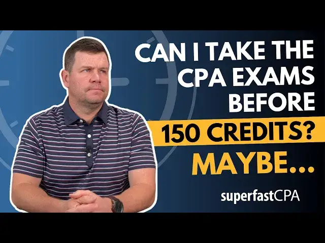 'Video thumbnail for Can I Take the CPA Exam Before 150 Credits? Maybe'