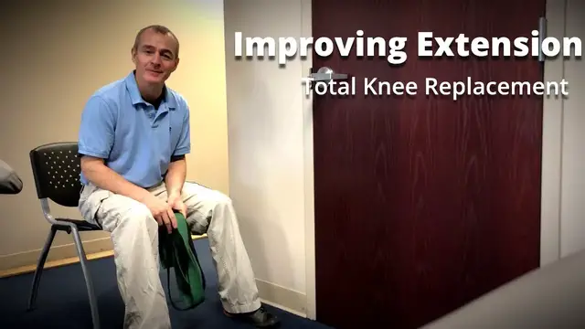 'Video thumbnail for Total Knee Replacement - 1 Simple Strategy to Improve Knee Extension at Home After Surgery'