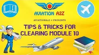 'Video thumbnail for TIPS & TRICKS FOR MODULE 10 |AVIATIONA2Z ©|'