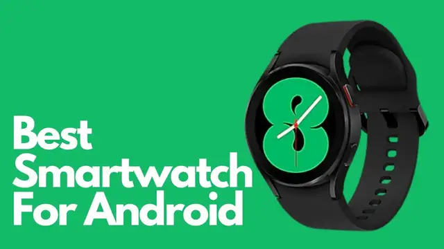 'Video thumbnail for Top 5 Best Smartwatch For Android in 2022'