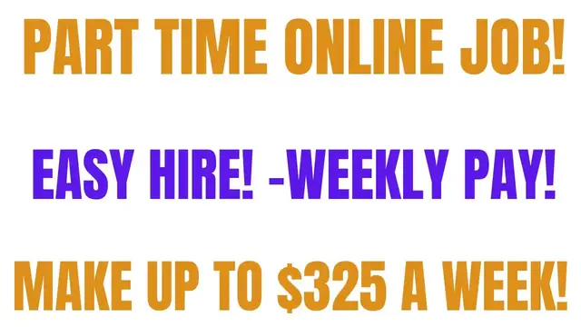 'Video thumbnail for Part Time Work From Home Job | Weekly Pay | Up To $325 A Week | Remote Job | Online Job Hiring Now'