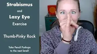 'Video thumbnail for Strabismus and Lazy Eye Exercise: Take Pencil Push-Ups to the Next Level with Thumb-Pinky Rock!'