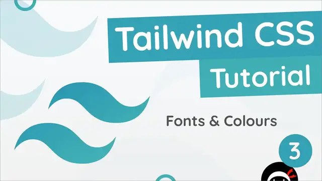 'Video thumbnail for Tailwind CSS Tutorial #3 - Fonts & Colors'