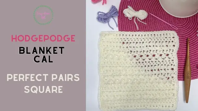 'Video thumbnail for Perfect Pairs Granny Square | Hodgepodge Blanket CAL'