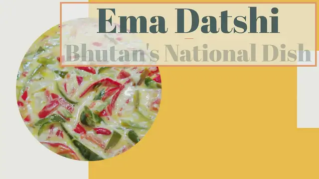 'Video thumbnail for Ema Datshi Bhutanese Chili Cheese Food in Bhutan'