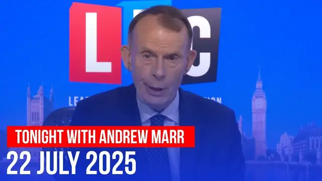 'Video thumbnail for Tonight with Andrew Marr 22/07 | Watch'