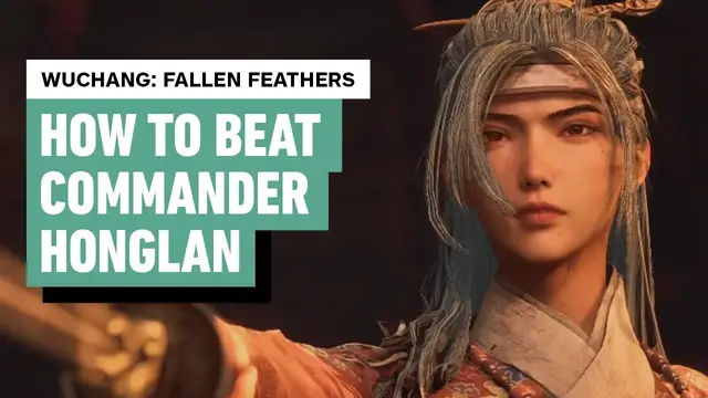 'Video thumbnail for Wuchang: Fallen Feathers - How to Beat Commander Honglan'