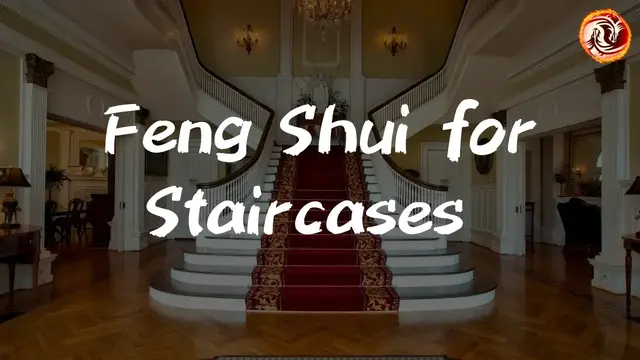 'Video thumbnail for Feng Shui for Staircases: The Do’s and Don’ts for Positive Energy '