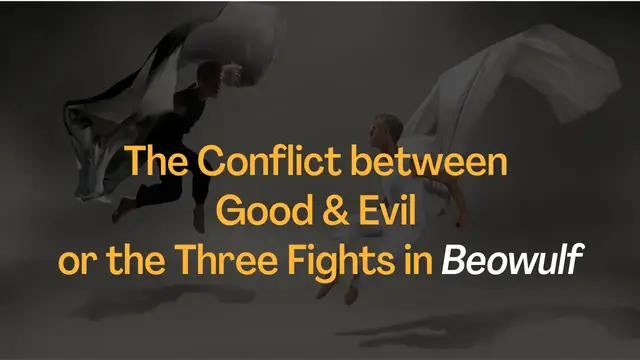 'Video thumbnail for The Conflict Between Good And Evil or The Three Fights in “Beowulf”'