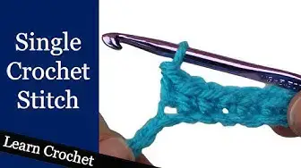 'Video thumbnail for Single Crochet Stitch - Beginner Course: Lesson #6'